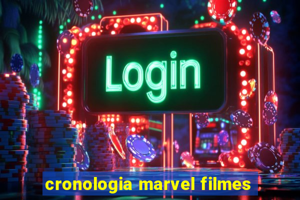 cronologia marvel filmes